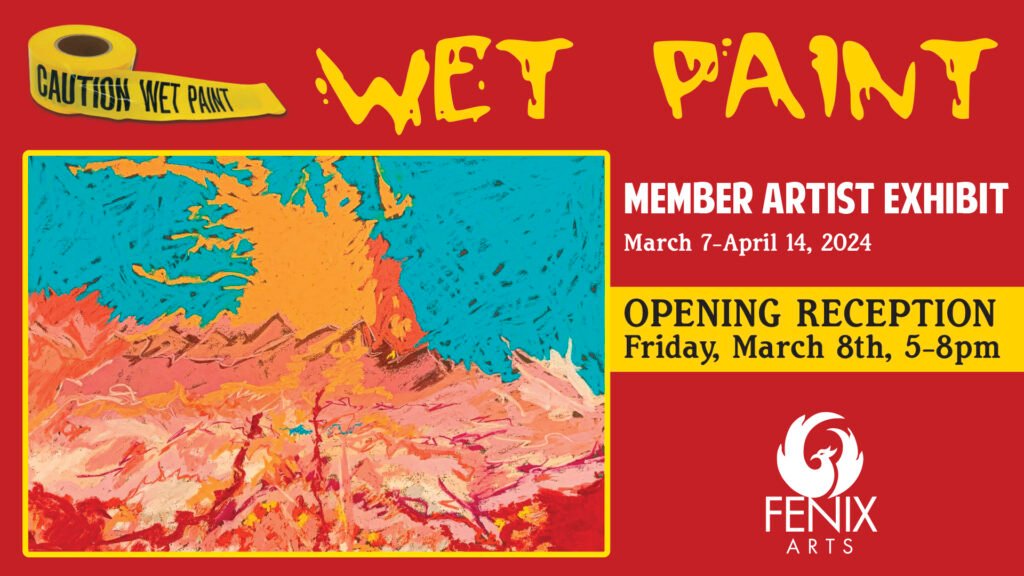 Fenix Art Member Artist Exhibit
